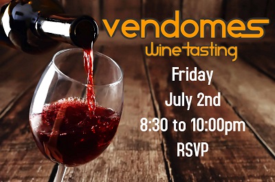 July 2nd 8:30-10:00 RSVP Wine